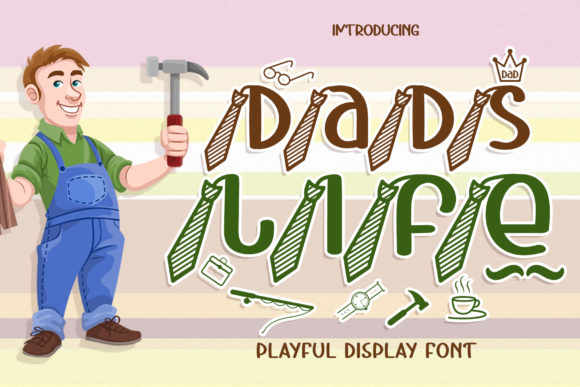 Dads Life Font: The Tie-Themed Typeface for Campaigns