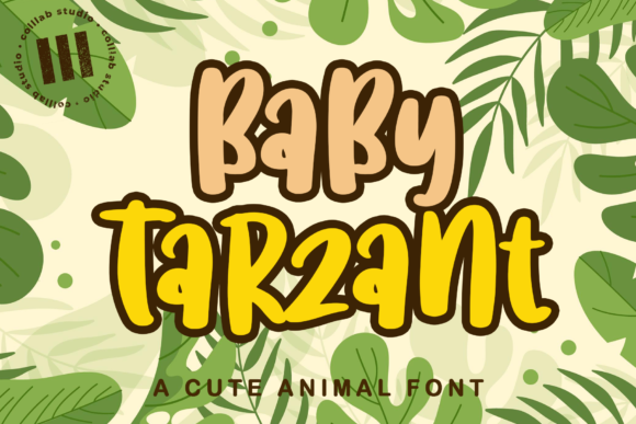 Discover Baby Tarzant: A Playful and Authentic Display Font
