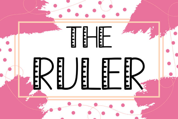 Discover The Ruler: A Unique and Enchanting Display Font